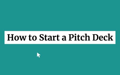 How to Start a Pitch Deck